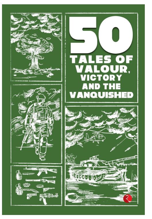 50 Tales of Valour, Victory and the Vanquished